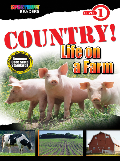 Détails du titre pour COUNTRY! Life on a Farm par Teresa Domnauer - Disponible